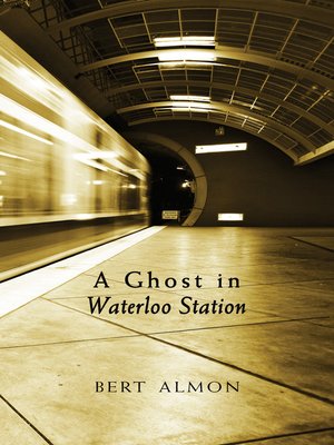 cover image of A Ghost in Waterloo Station